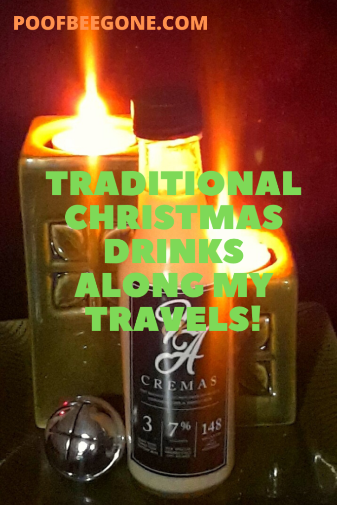 Cremas: Traditional Christmas Drinks Along my Travels