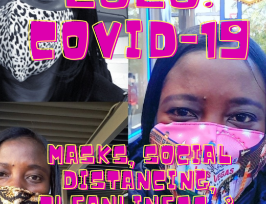 2020: COVID-19, MASKS, SOCIAL DISTANCING, CLEANLINESS, AND TRAVEL BANS